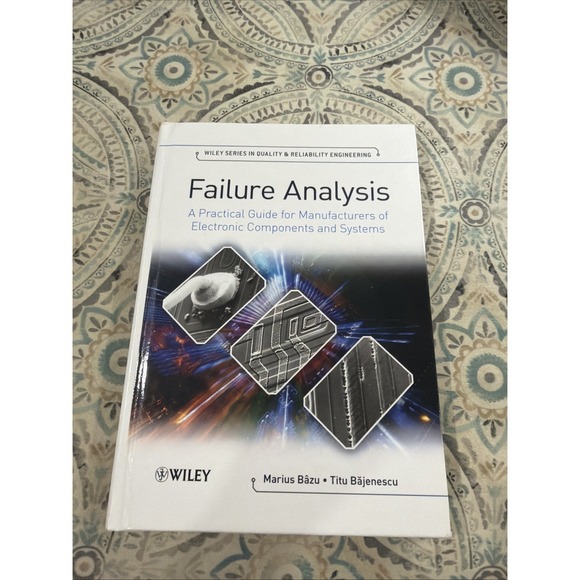 N/A Other - Failure Analysis: A Practical Guide..., Bajenescu, Titu Hard Copy